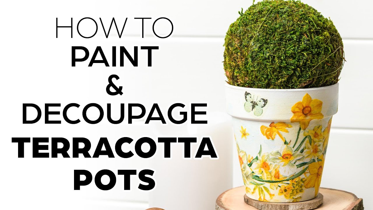 DIY Flower Pot Painting and Decoupage Tutorial