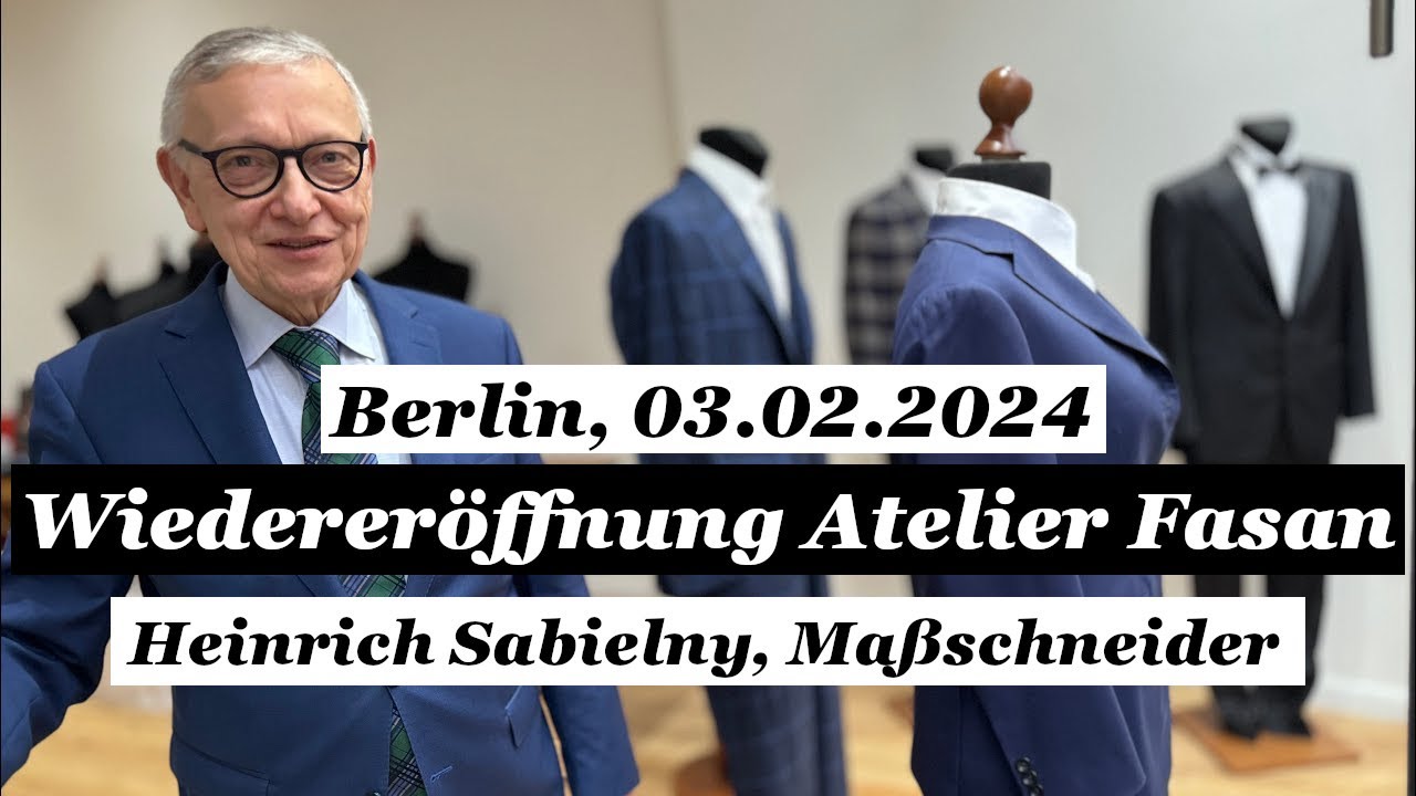 03.02.2024 Berlin Wiedereröffnung Atelier Fasan: Maßschneider Heinrich Sabielny