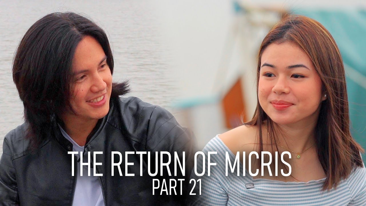ANG PAGBABALIK NG MICRIS | PART 21