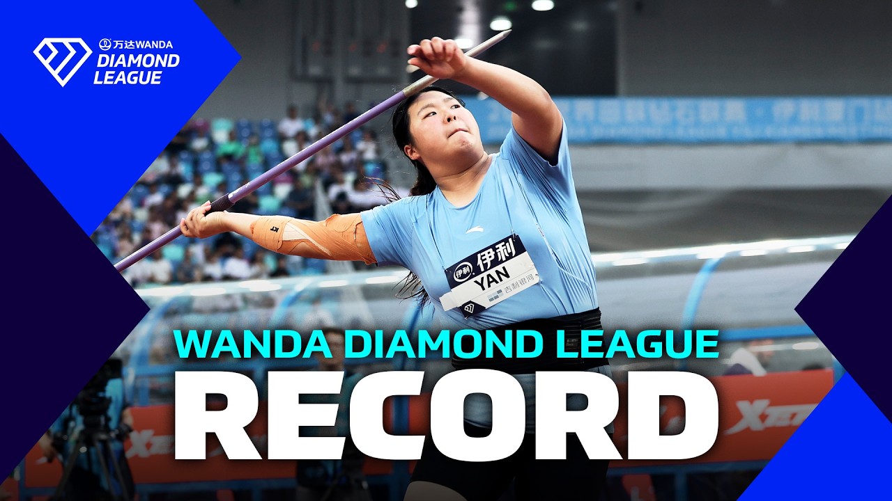 Teenager Yan lands HISTORIC series record in Xiamen javelin - Wanda Diamond League 2026
