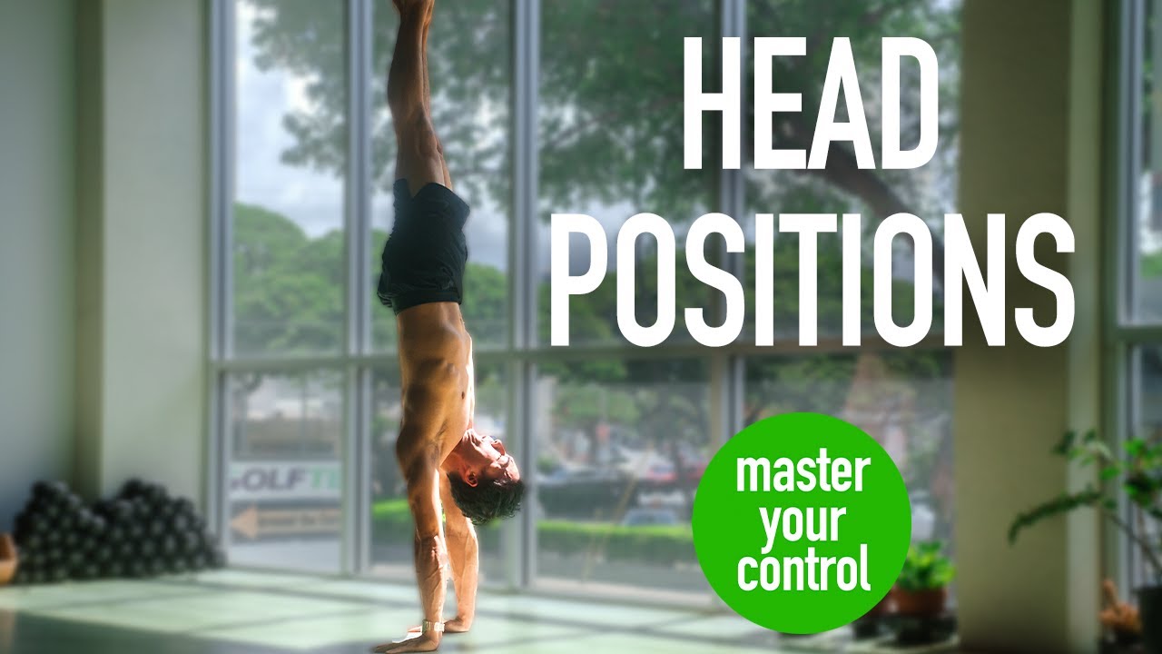 Master Your Handstand Control with Head Positions