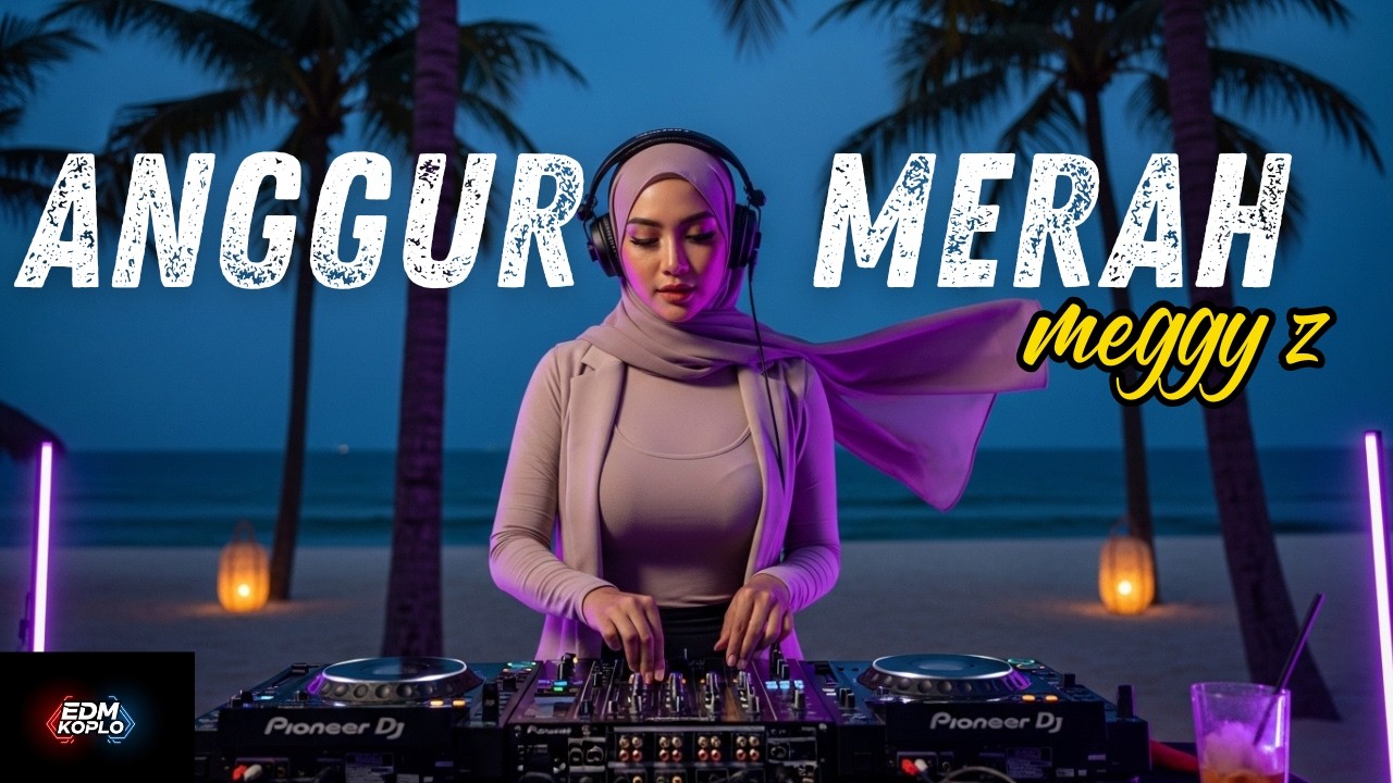 Anggur Merah &ndash; Cover EDM Koplo Terbaru 2026 | Remix Dangdut Party Full Bass