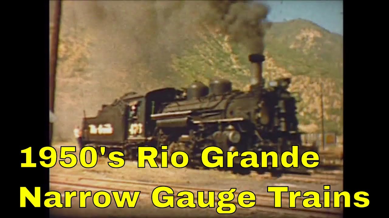 1950's Rio Grande Narrow Gauge Steam Part-1