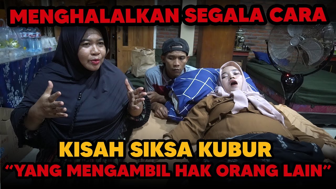 SIKSA KUBUR SEORANG YANG MENGAMBIL HAK ORANG LAIN