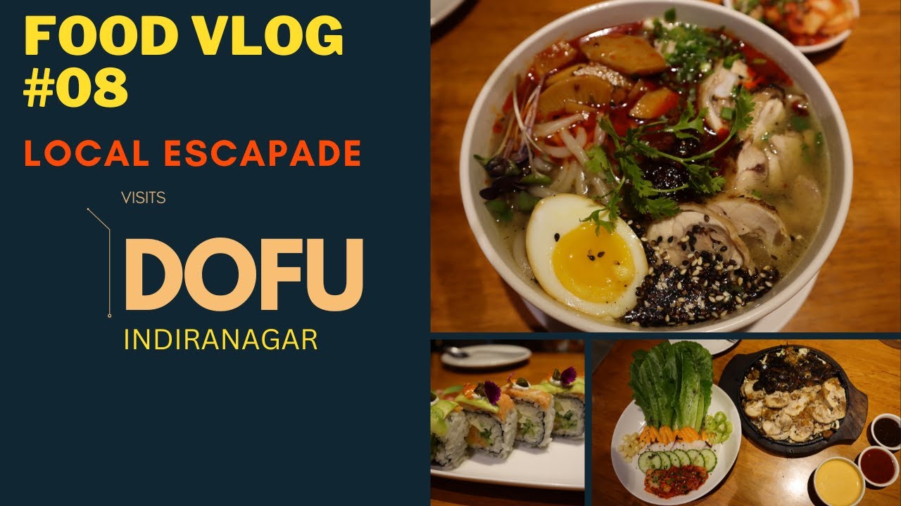 Food Vlog:EP 08 Trying Korean Food @ DOFU- Indiranagar, Bangalore #bossam #bubbletea #ramyun