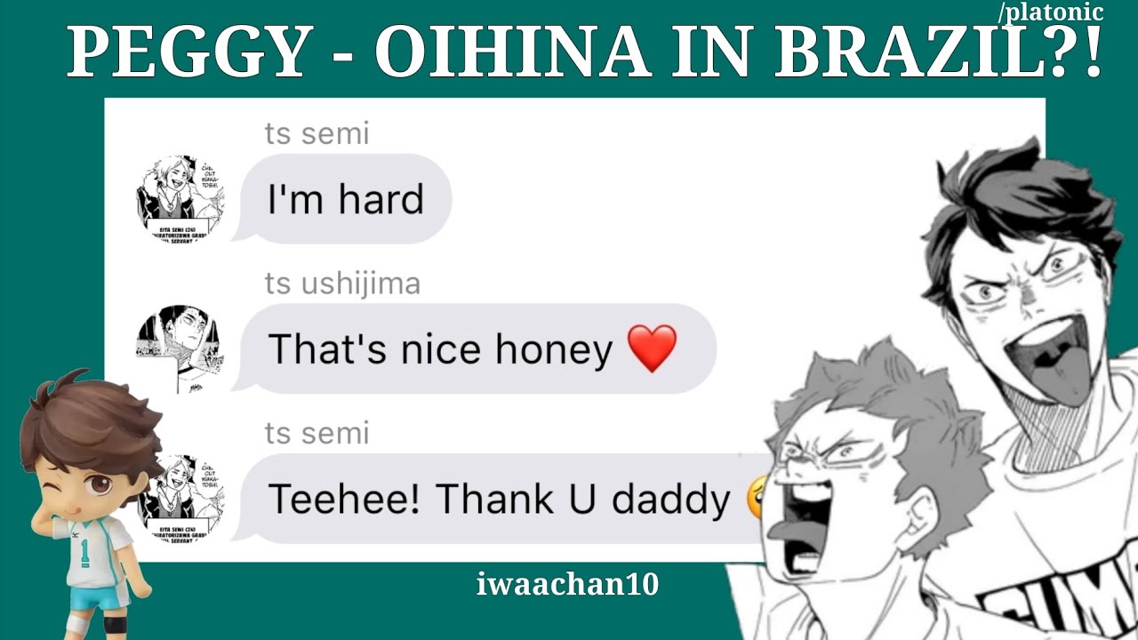 Peggy || Oikawa and Hinata || Timeskip || Haikyuu texts
