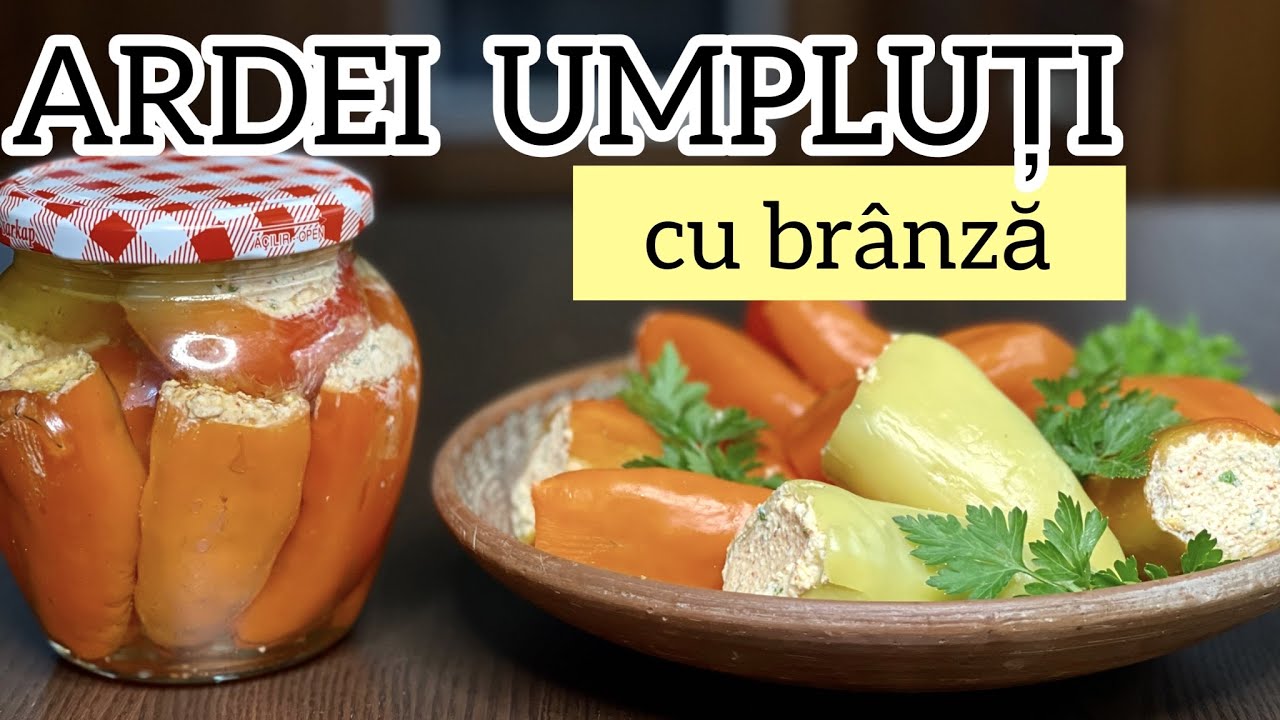 ARDEI UMPLUTI CU BRANZA. Cum îi păstrăm la borcan.