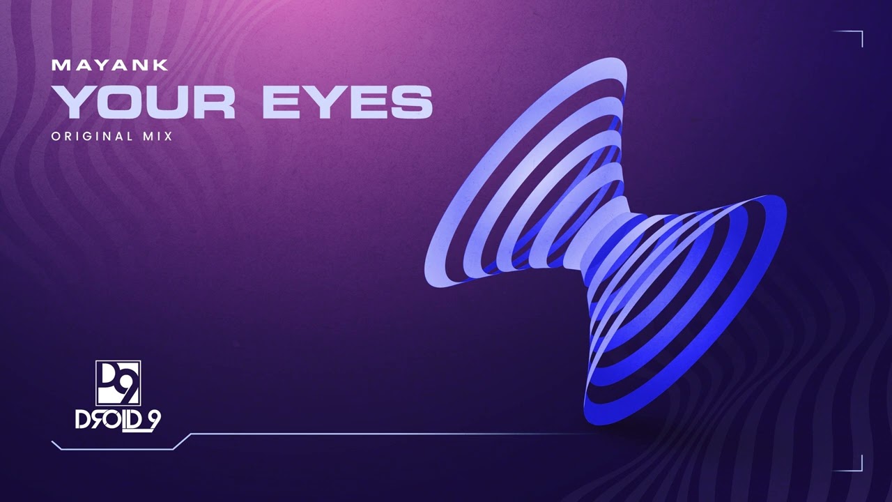 Mayank - Your Eyes [Droid9]