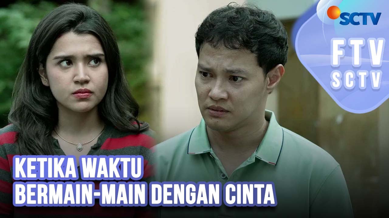 FTV SCTV Hardi Fadhillah & Azella Alhamid - Ketika Waktu Bermain-main dengan Cinta