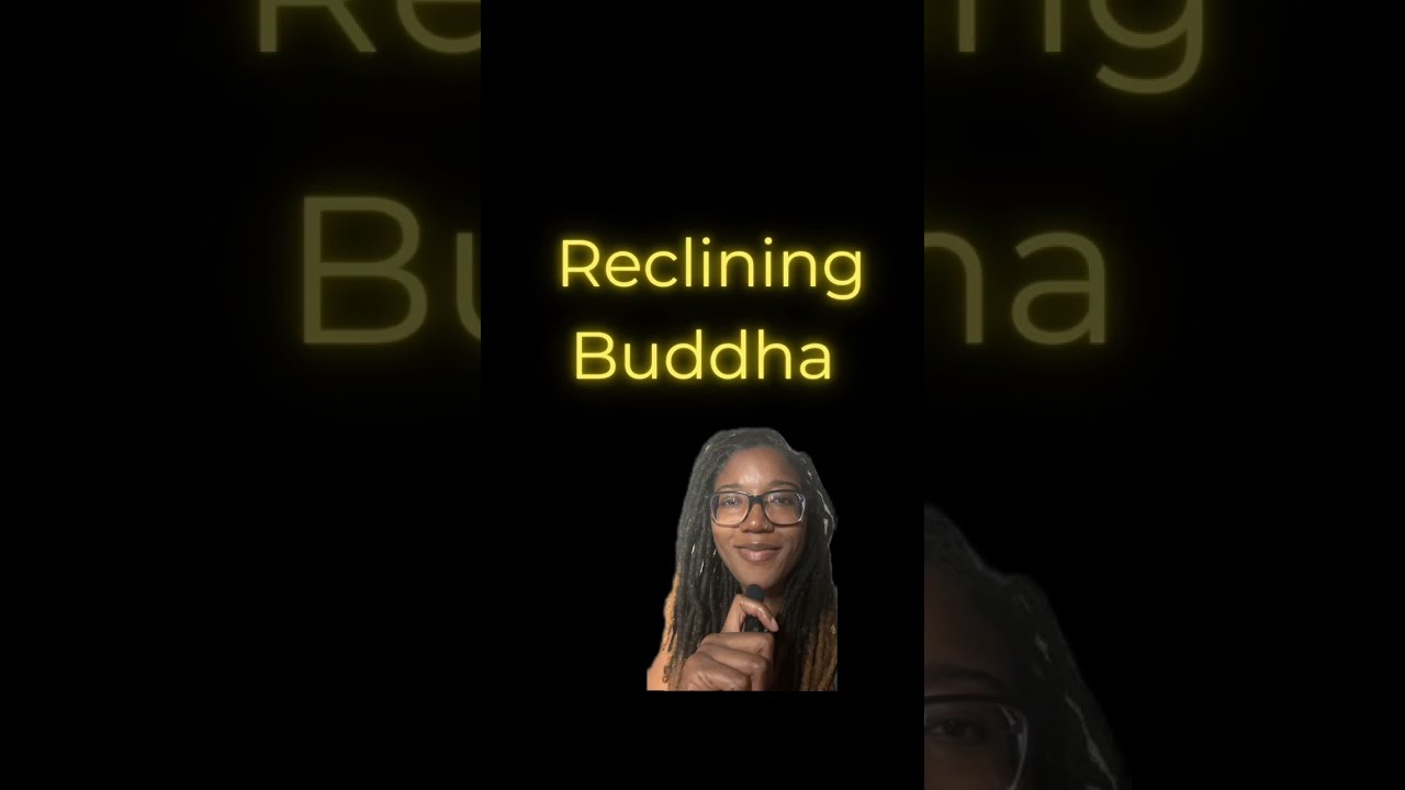 World Religion History: The Reclining Buddha