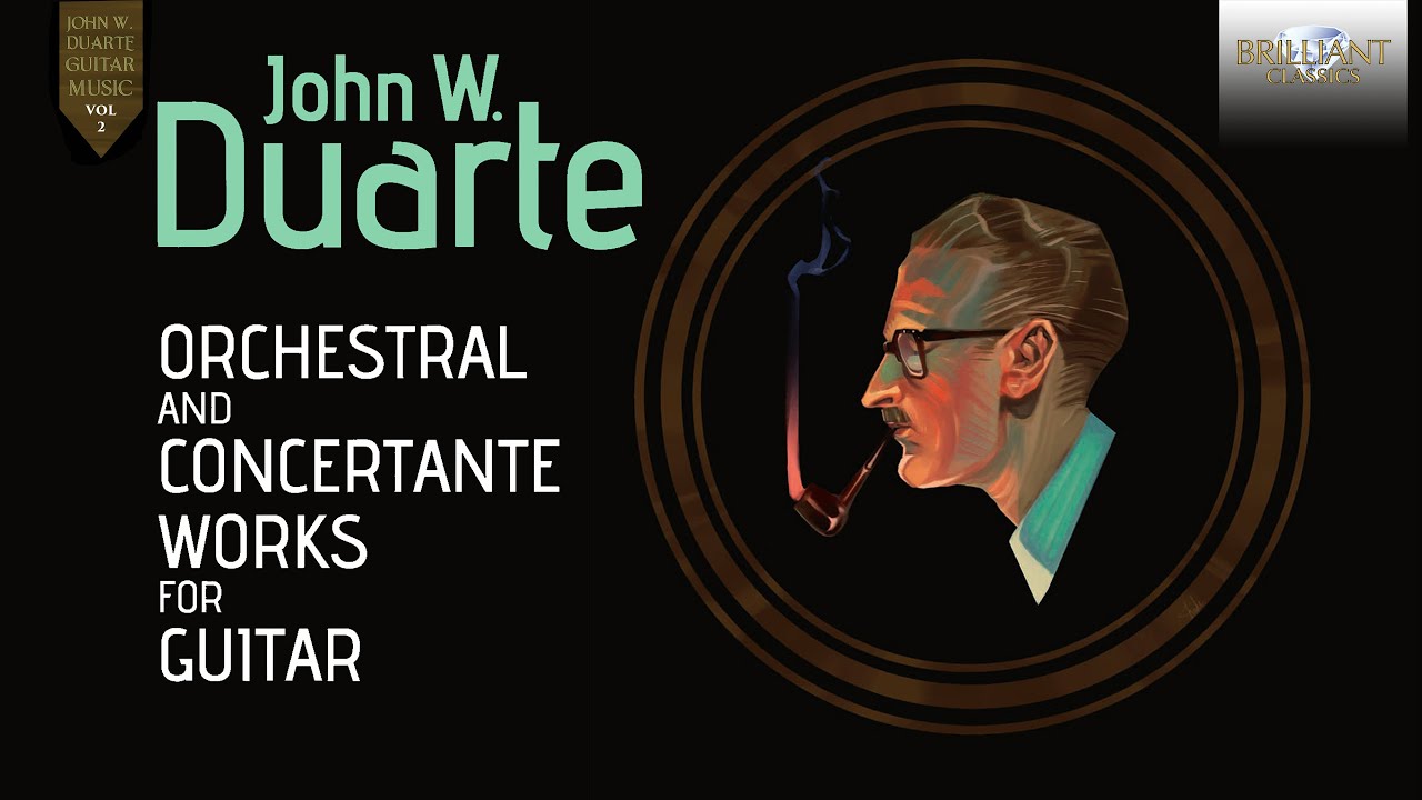 Duarte: Orchestral and Concertante Works for Guitar