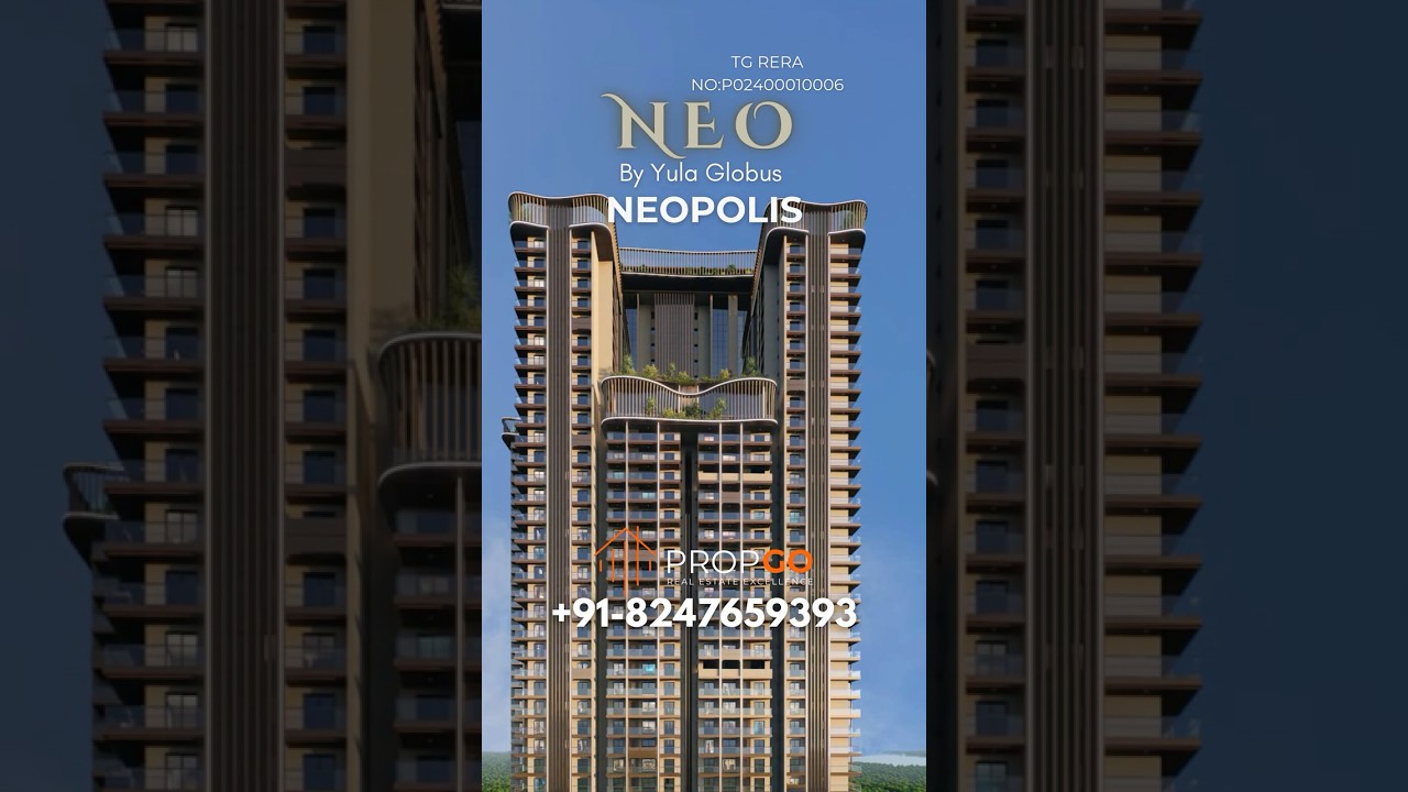 Neo By Yula Globus Developers, Neopolis, Hyderabad. Luxury Apartments I Contact: +91-8247659393