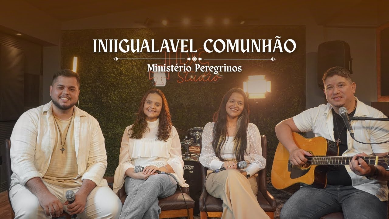Inigualável Comunhão | Cover Católico – Ministério Peregrinos