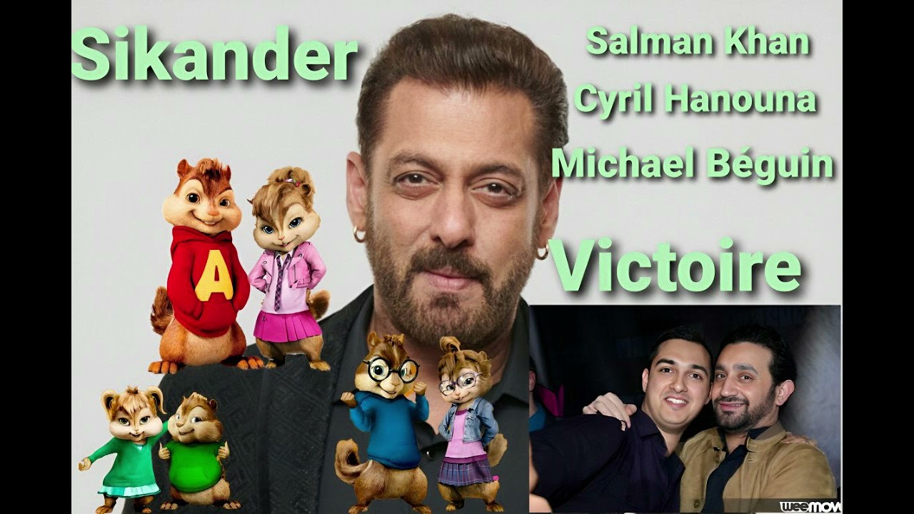 Sikander Ka Naam(Versions Chipmunks💪🐿)   Salman Khan