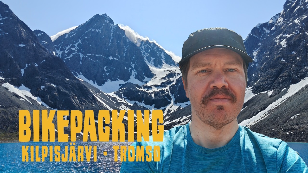 Maailman sinisin järvi ja Saanan huiputus | Bikepacking Kilpisjärvi – Tromssa