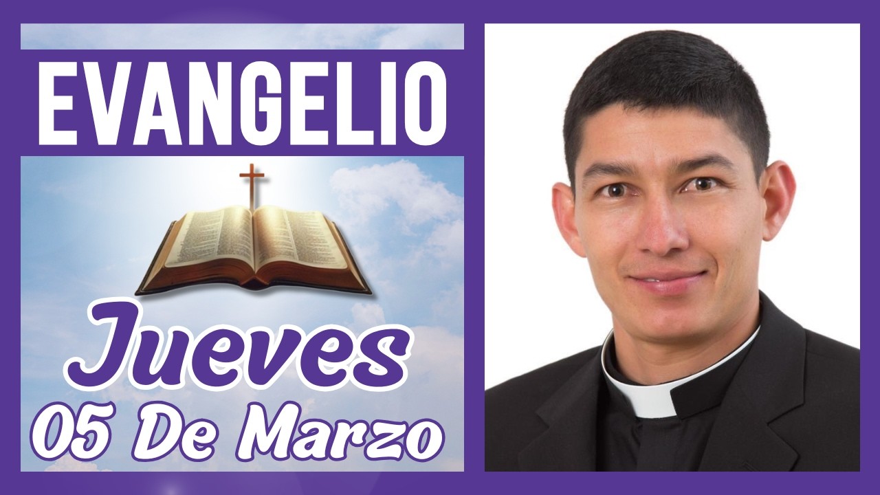 Evangelio de hoy Jueves 05 de marzo de 2026