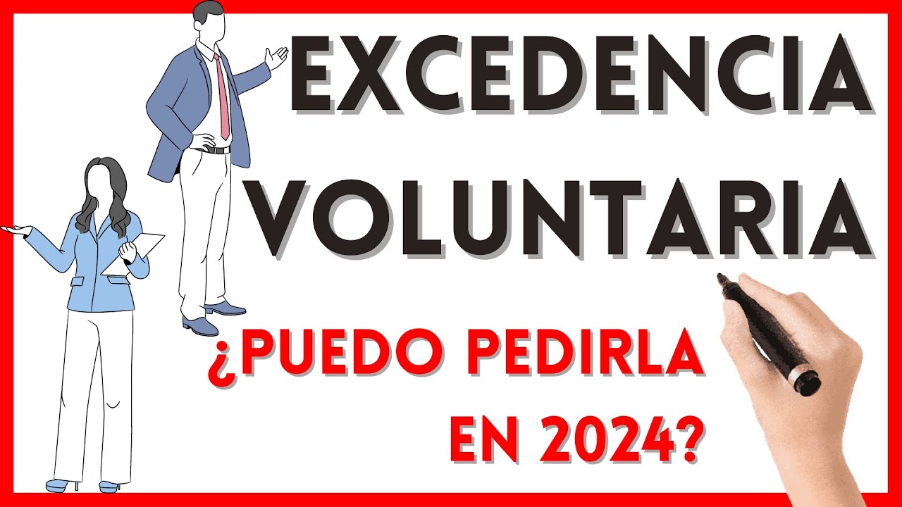 EXCEDENCIA VOLUNTARIA En España 🛎️ 2024 ⚖️ ABOGADA LABORAL