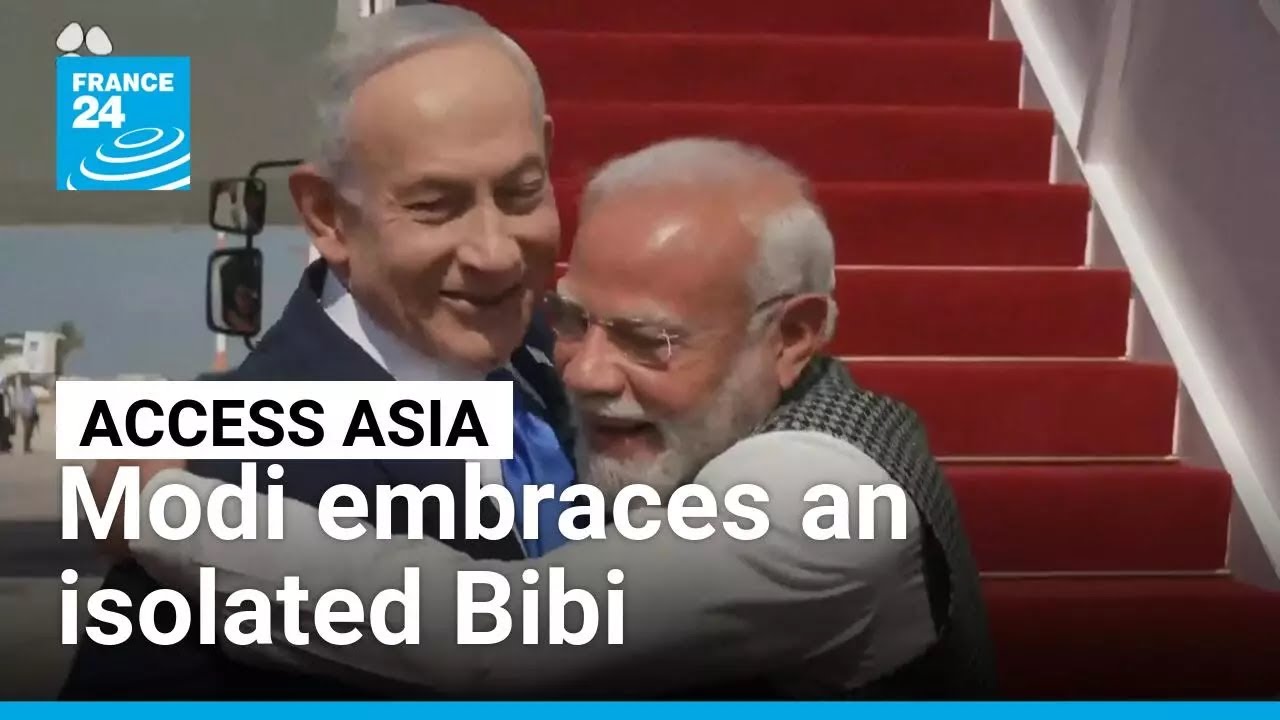 Ignoring the optics: Modi stands firmly by Netanyahu in Israel • FRANCE 24 English