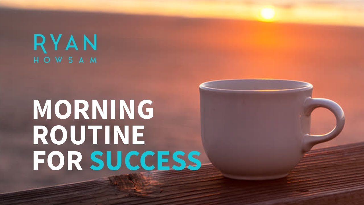 My morning routine for success