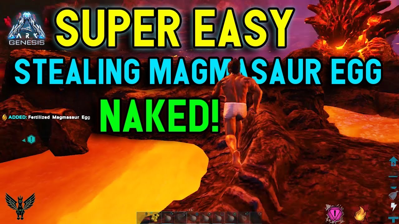 ARK GENESIS: SUPER EASY way to STEAL Magmasaur Eggs NAKED!