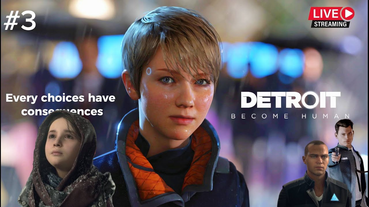 Detroit Become Human | AI ROBOT TAKEOVER HUMAN WORLD |  LIVE #3
