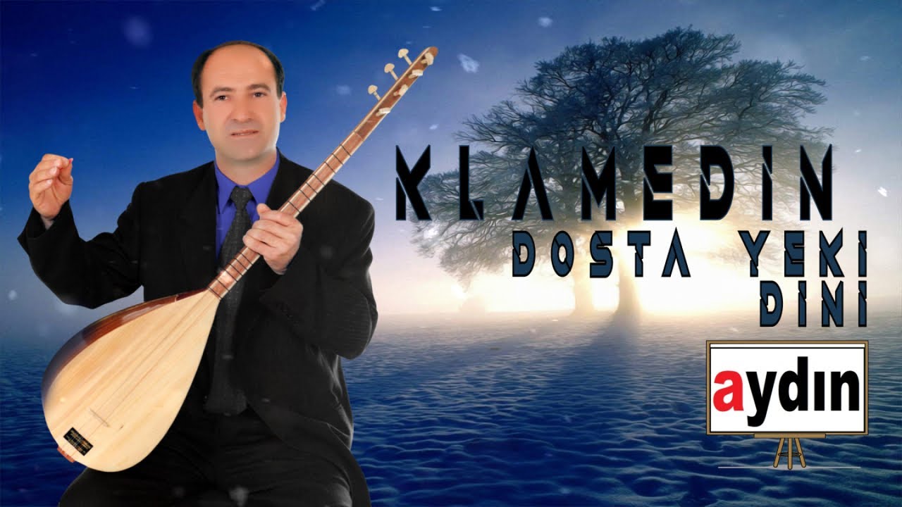Klamedin - Dosta Yekî Dine