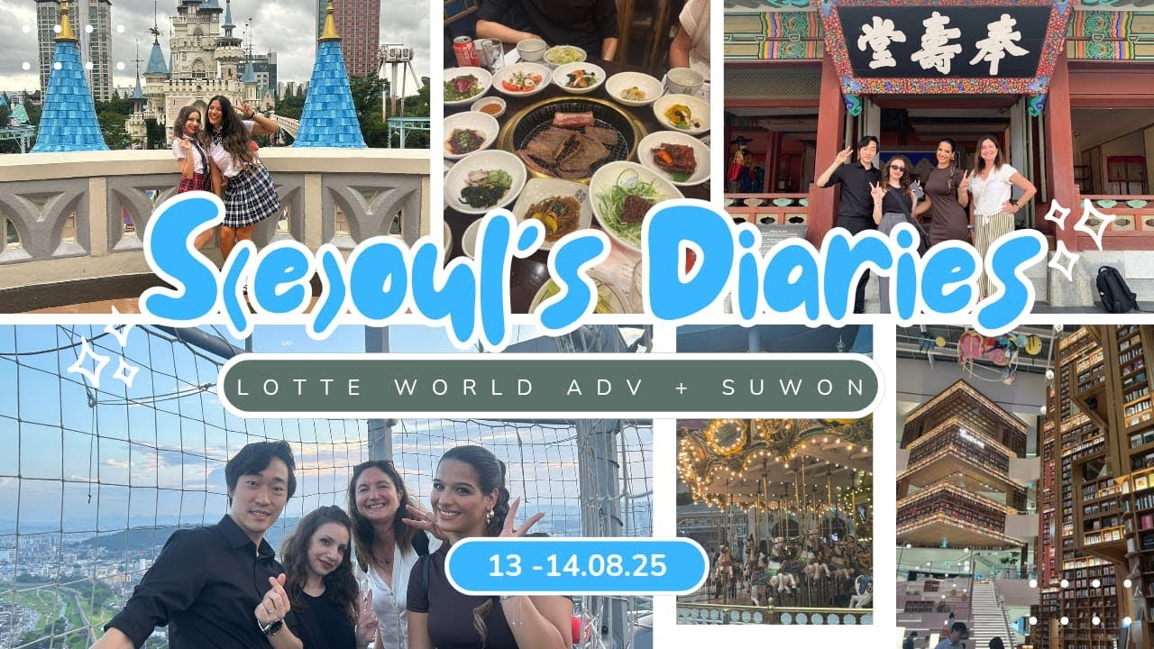 Seoul’s Diaries~ Lotte world advent.+Suwon 13-14.08.25