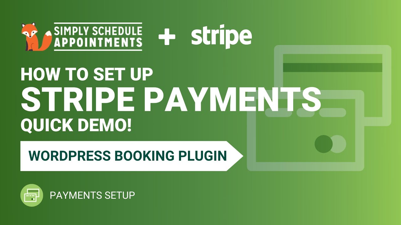 Stripe Payments Setup for WordPress Booking Plugin Calendars | Simply Schedule Appointments