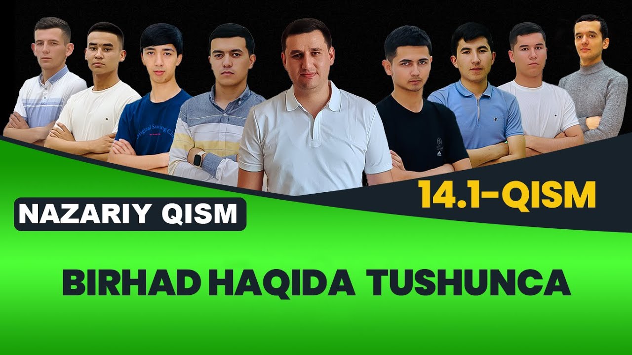 14.1. Birhad haqida tushuncha (Nazariy qism)