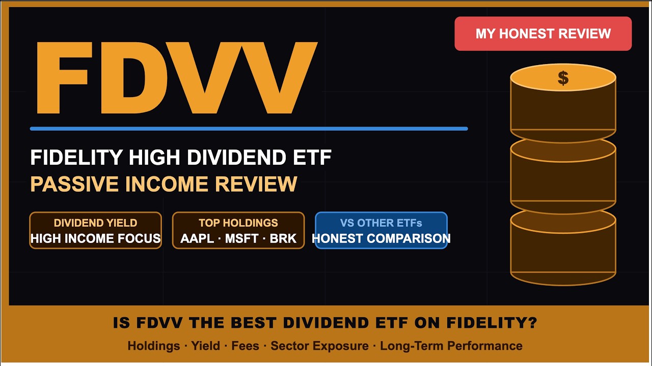 FDVV Review &mdash; Fidelity High Dividend ETF for Passive Income (Holdings, Yield & Honest Take)