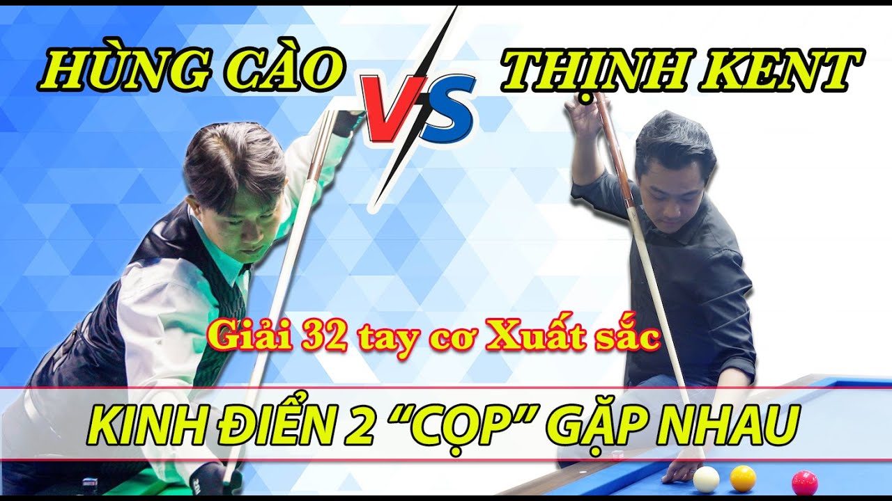 BIDA ONLINE - 당구 Siêu kinh điển: Phi Hùng (Hùng cào) vs Trường Thịnh -Giải Libre 32 cơ thủ xuất sắc