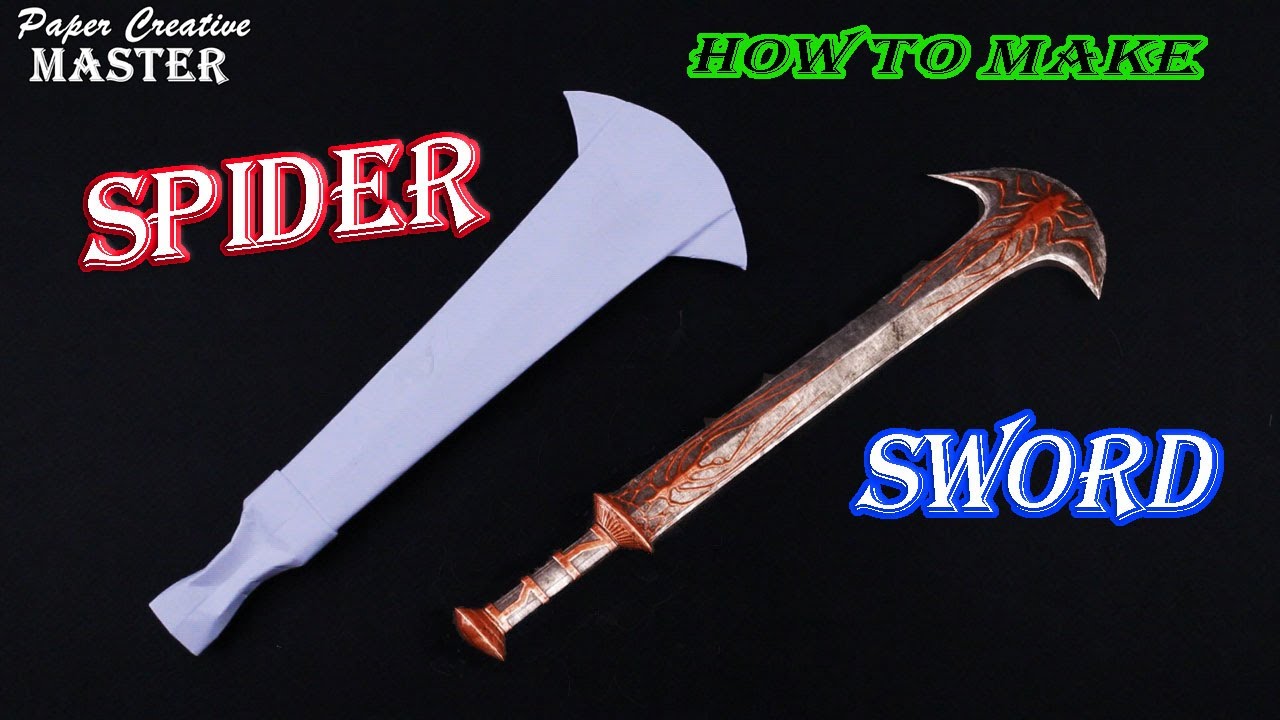 How to make the Spider Sword out of paper