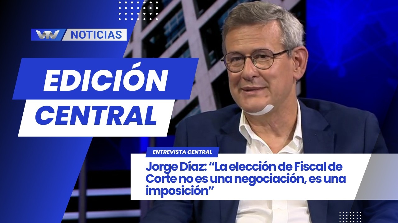 Ed.Cen.16/03 | Jorge Díaz: “La elección de Fiscal de Corte no es una negociación, es una imposición”