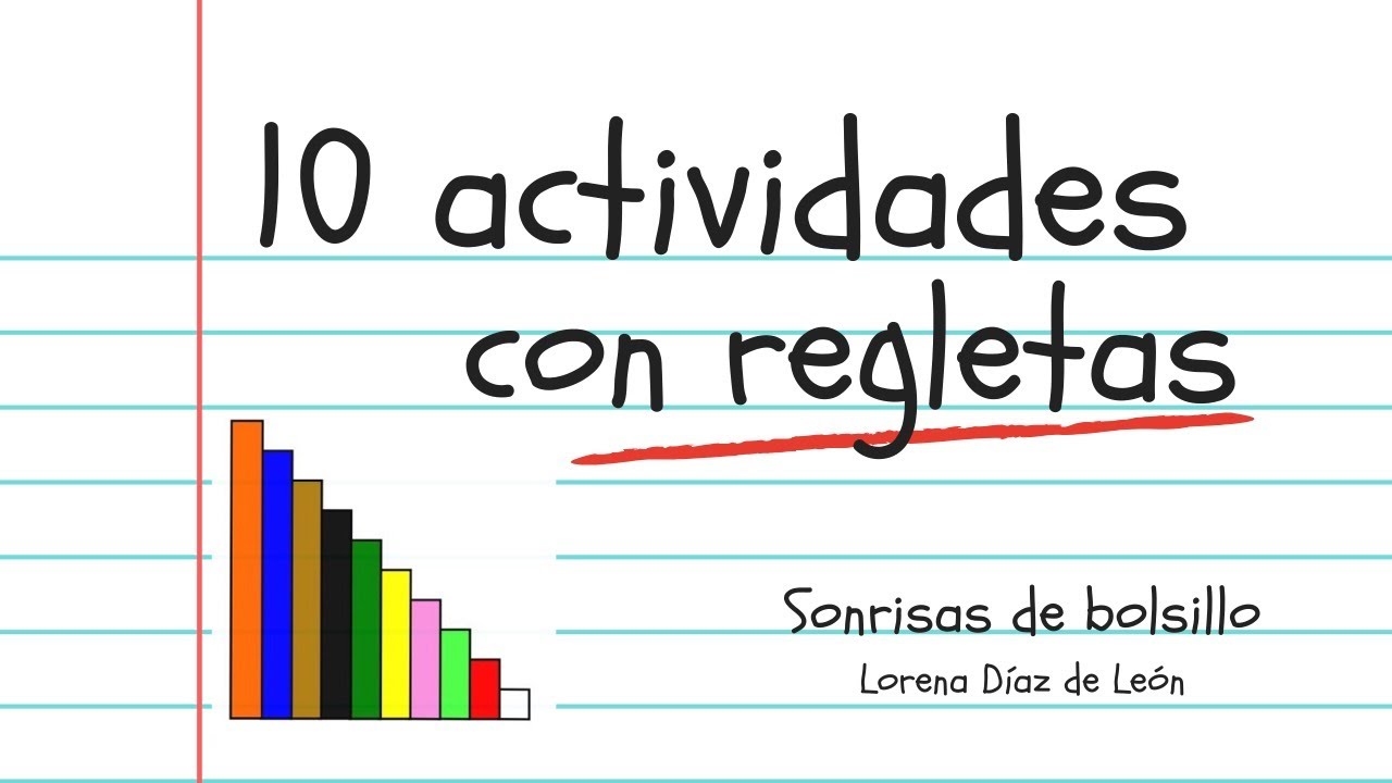 10 Actividades Con Regletas