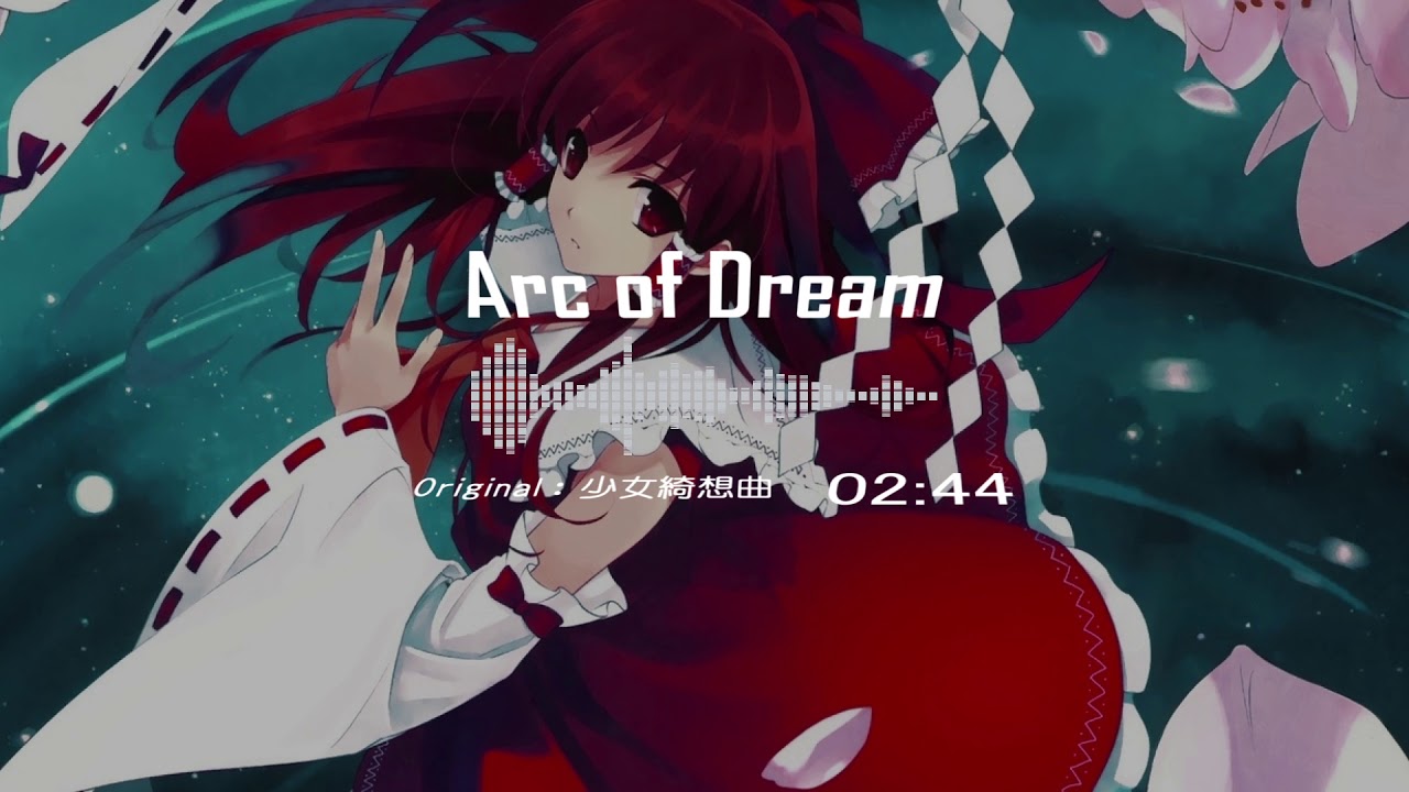 360p【東方Vocal】 AniPix(Syrufit) - Arc of Dream【再投稿】