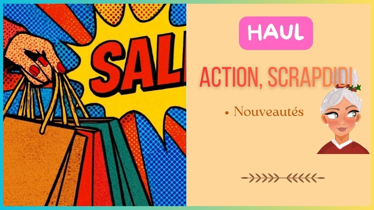 ACTION ou SCRAPDIDI ? je craque pour les deux !