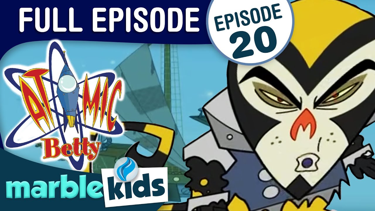 Atomic Betty - Season 1 - Episode 20 - The Incredible Shrinking Betty/Friends for Eternity