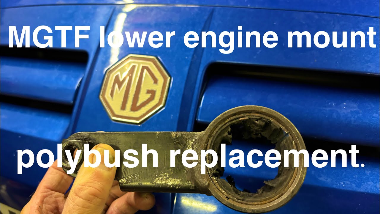 MGTF bottom engine mount bush replacement.
