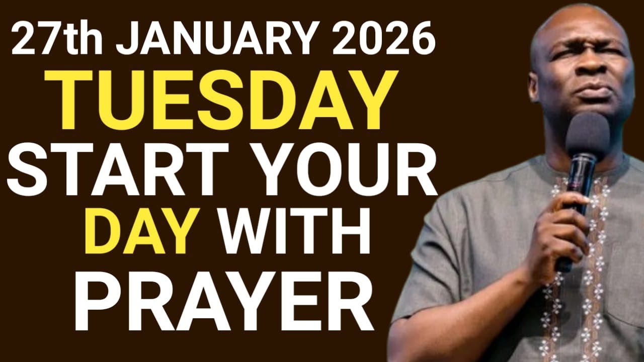 [JANUARY 27th TUESDAY 2026] Start Your Day With Prayers | Spiritual Prayers | Apostle Joshua Selman
