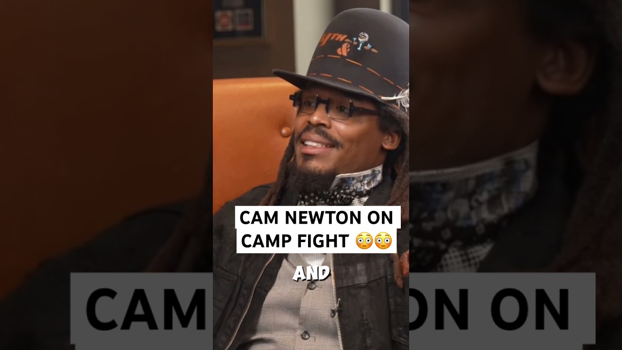 CAM NEWTON ON CAMP FIGHT 😳😳 