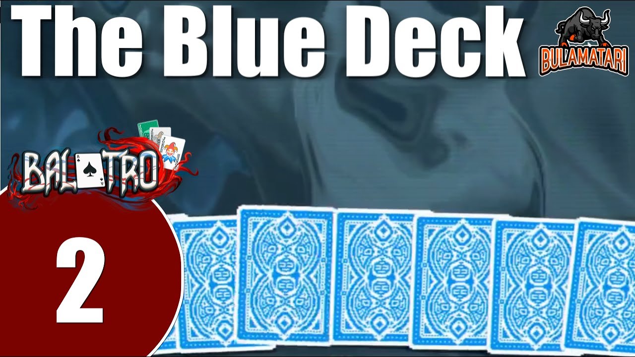 Balatro Ep. 2: The Blue Deck