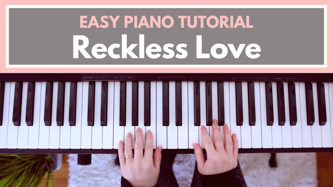 Reckless Love - Bethel (Легкий урок игры на фортепиано)