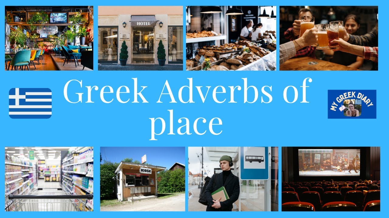 Greek Adverbs of Place | Examples | Questions ✍️ Exercises 