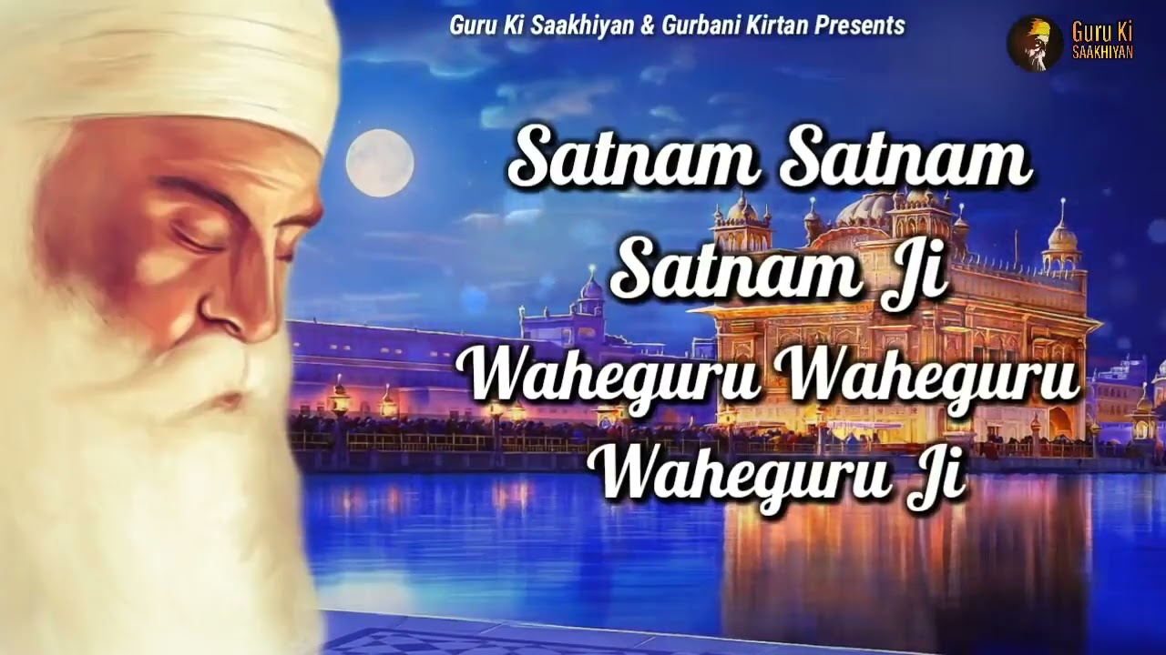 Pal pal Japa Tera Naam Waheguru || Satnam Satnam Satnam ji|| Waheguru Waheguru Waheguru ji | Lyrics 