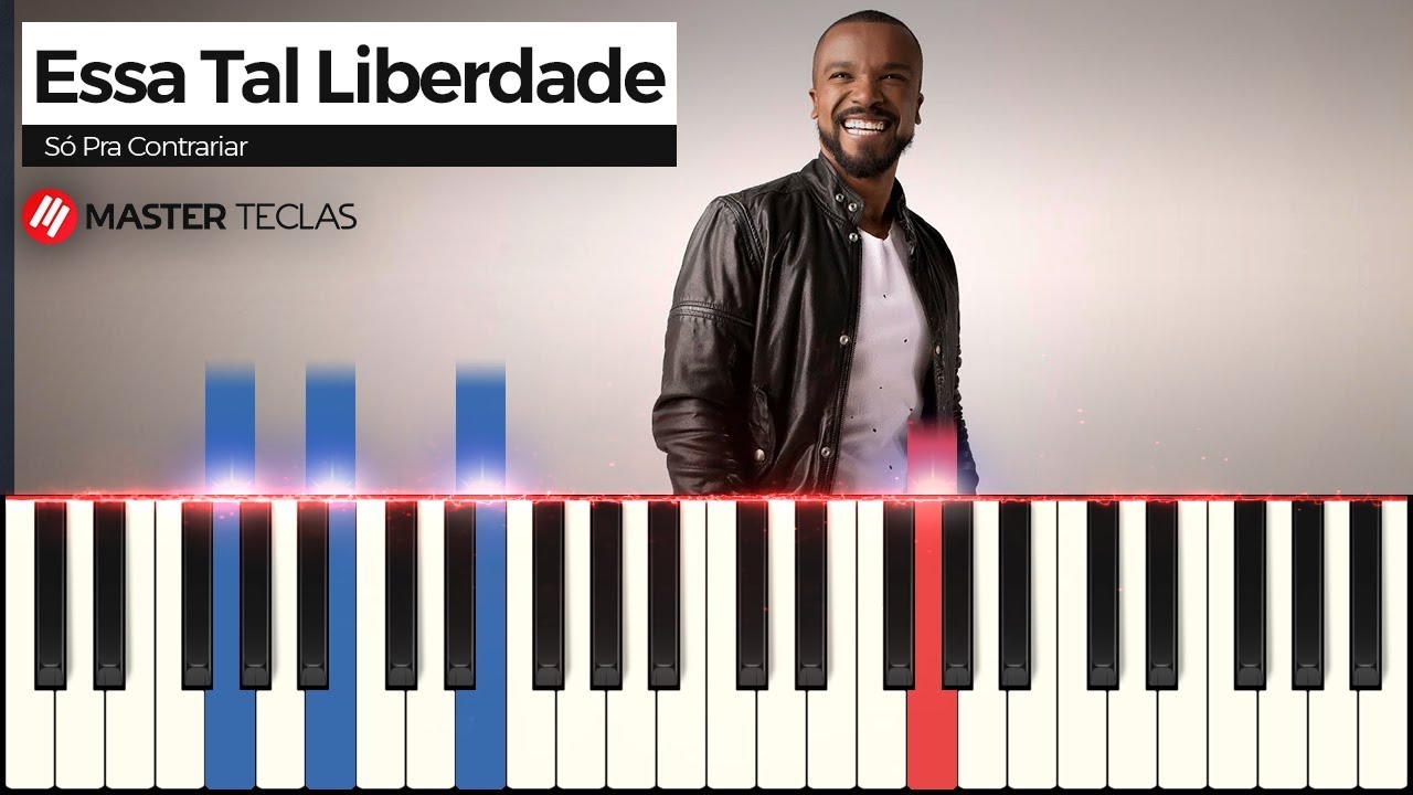 Essa Tal Liberdade - Só Pra Contrariar | Piano Tutorial
