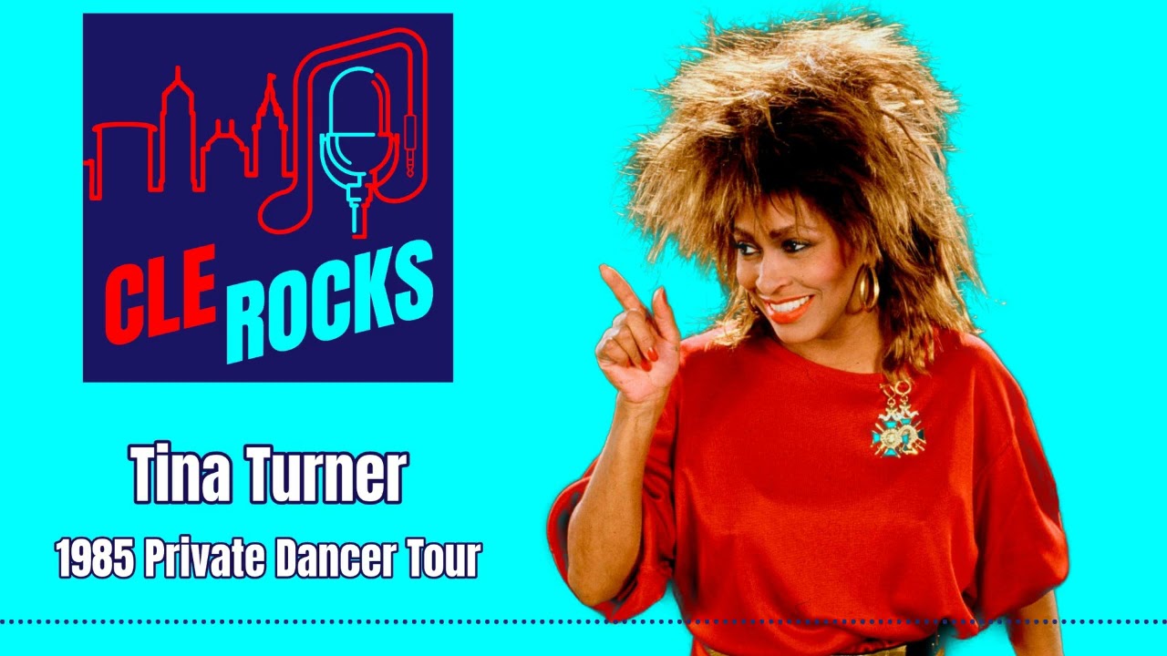 Tina Turner's 1985 Private Dancer Tour: CLE Rocks