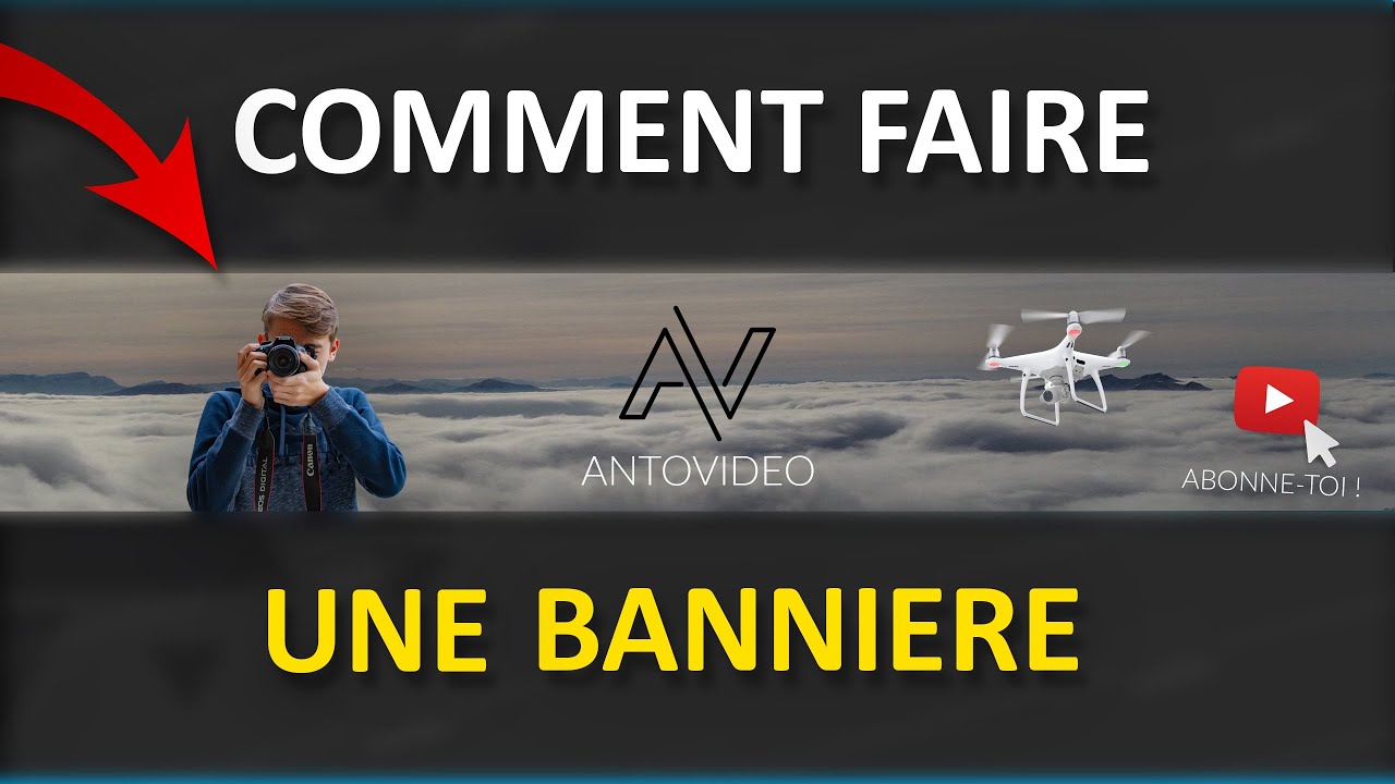 Comment faire une bannière YouTube facilement !