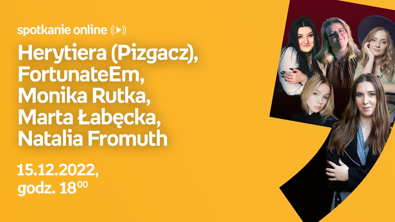 Herytiera (Pizgacz), FortunateEm, Monika Rutka, Marta Łabęcka, Natalia Fromuth – SPOTKANIE ONLINE