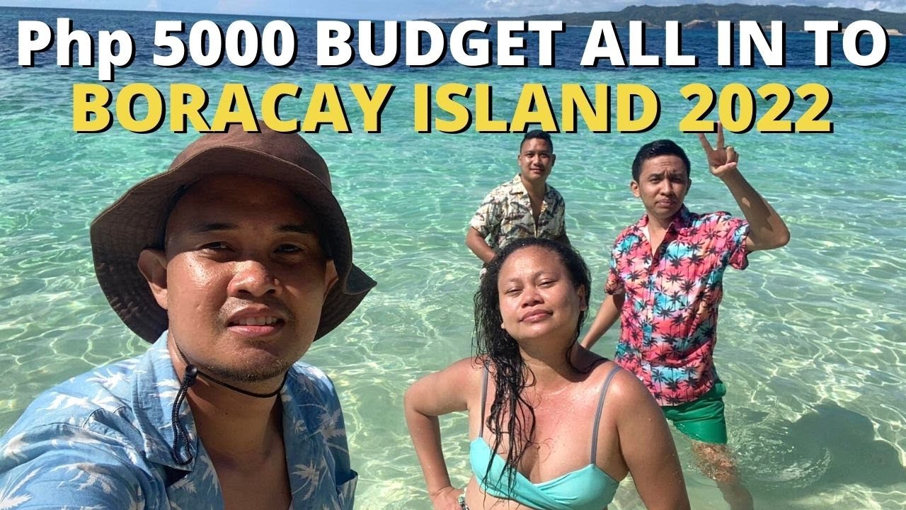 Boracay Itinerary 2022 | Requirements, Budget, Food & Things to Do | Php 5000 ALL IN Budget