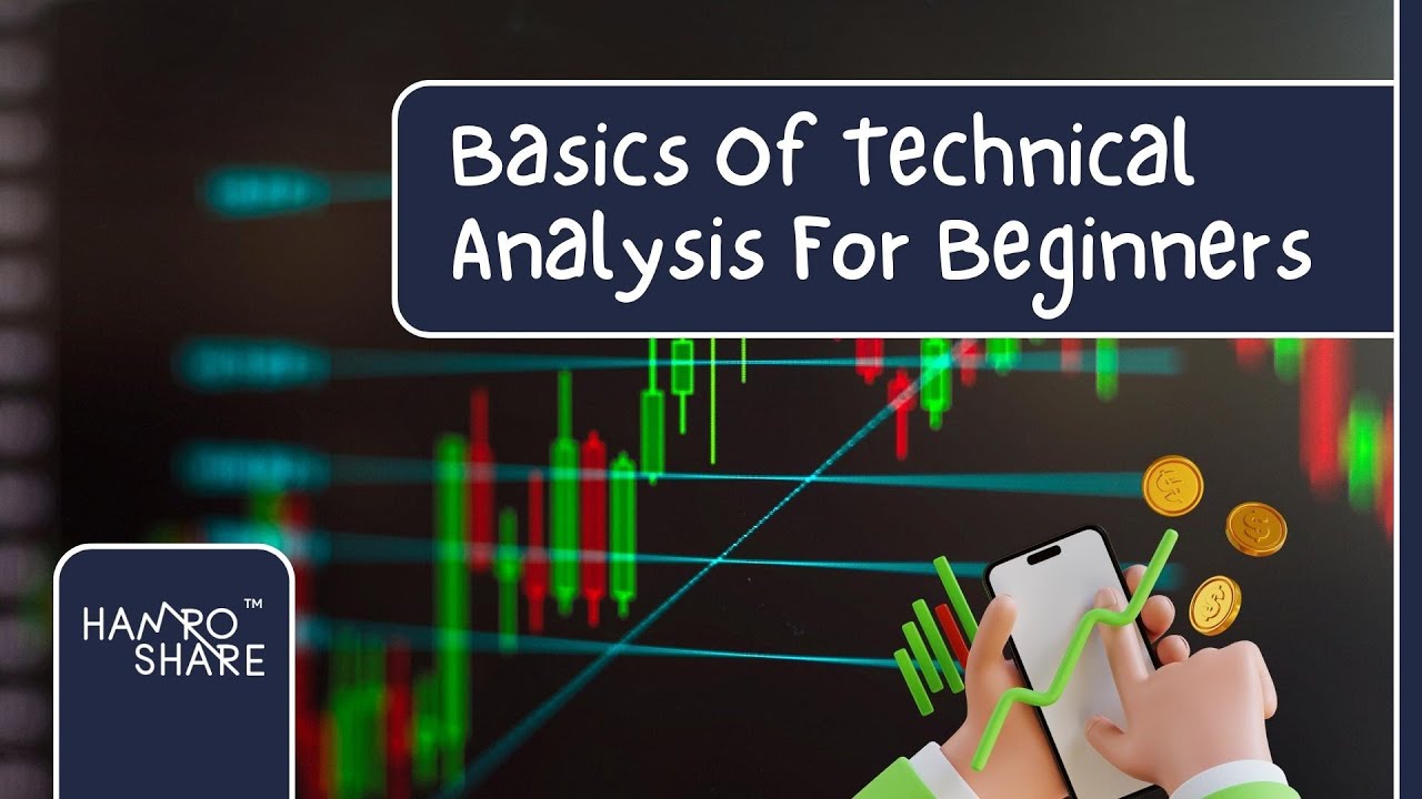 Basics Of Technical Analysis For Beginners, In Nepali | Hamro Share